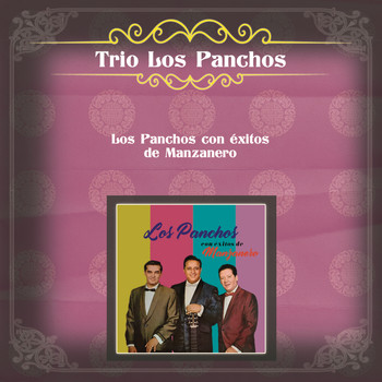 Trío Los Panchos - Los Panchos Con Éxitos de Manzanero