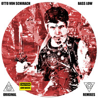 Otto von Schirach - Bass Low