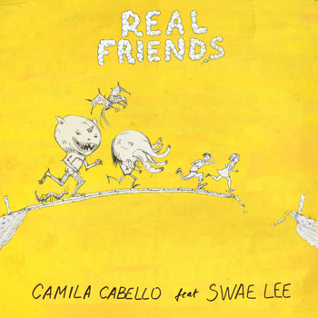 Camila Cabello feat. Swae Lee - Real Friends