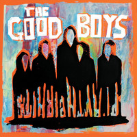The Good Boys - The Good Boys