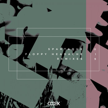 Spartaque - Floppy Headache Remixes