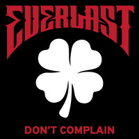 Everlast - Don't Complain