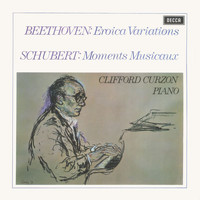 Clifford Curzon - Beethoven: Eroica Variations / Schubert: Moments Musicaux / Britten: Introduction & Rondo alla burlesca; Mazurka elegiaca