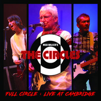 The Circles - Full Circle: Live at Cambridge