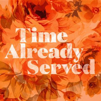Surrogate - Time Already Served (Explicit)