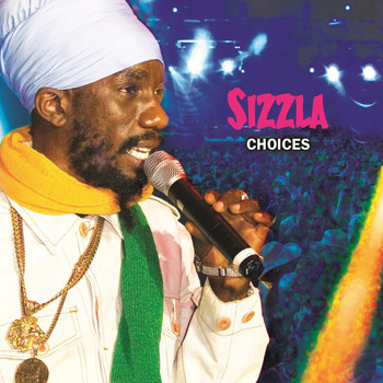 Sizzla - Sizzla Choices