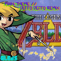 Glejs - Legend of Zelda Main Theme (Deffo Deffo Remix)