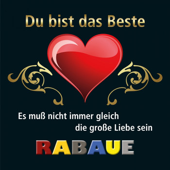 Rabaue - Du Bist Das Beste