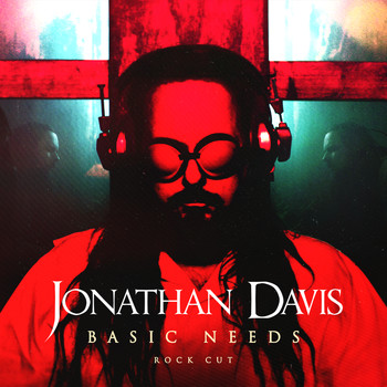 Jonathan Davis - Basic Needs (Rock Cut)
