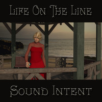 Sound Intent - Life on the Line