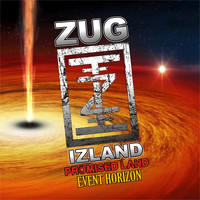 Zug Izland - The Promise Land / Event Horizon (Explicit)