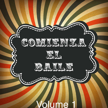 Various Artists - Comienza el Baile! (Explicit)