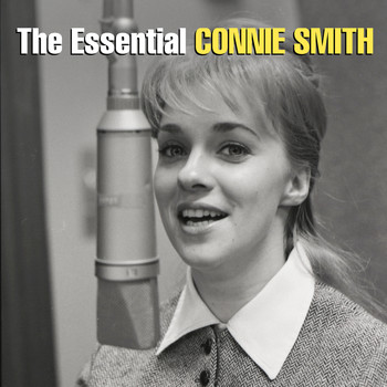 Connie Smith - The Essential Connie Smith
