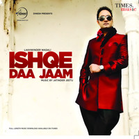Lakhwinder Wadali - Ishqe Daa Jaam