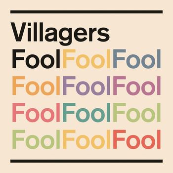 VILLAGERS - Fool