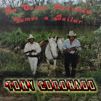 Tony Coronado - La Carga Ladeada