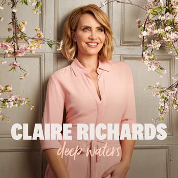 Claire Richards - Deep Waters