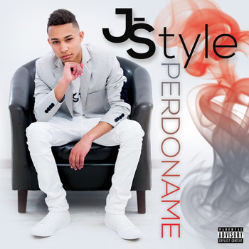 J-Style - Perdoname (Explicit)