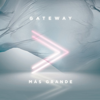 Gateway - Más Grande (En Vivo)