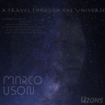 Marco Uson - A Travel Through The Universe