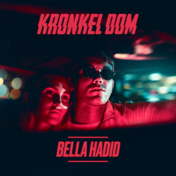 Kronkel Dom - Bella Hadid