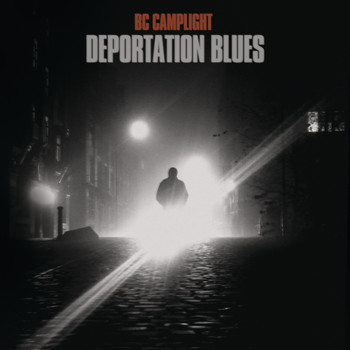 BC Camplight - Deportation Blues (Explicit)