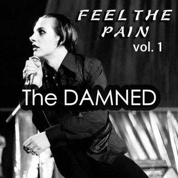 The Damned - Feel The Pain, vol. 1 (Live)