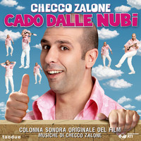 Checco Zalone - Cado dalle nubi - world edition (Colonna sonora originale del film)