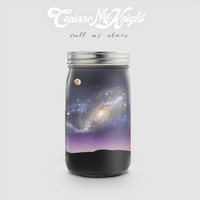 Corinne McKnight - Full of Stars - EP
