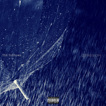 The Unknown - Depression (Explicit)