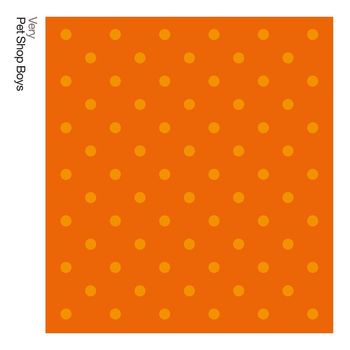 Pet Shop Boys - Very: Further Listening: 1992 - 1994 (2018 Remaster)