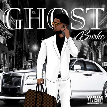 Burke - Ghost (Explicit)