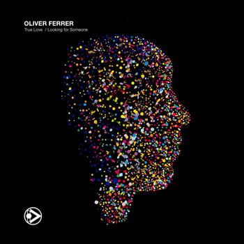 Oliver Ferrer - True Love EP