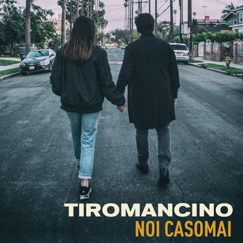 Tiromancino - Noi casomai