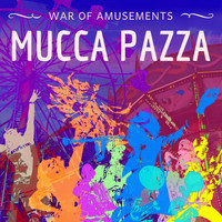 Mucca Pazza - War of Amusements