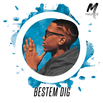 Maurice - Bestem Dig