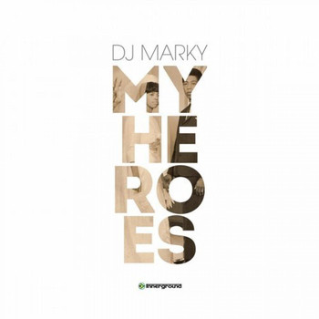 DJ Marky - My Heroes