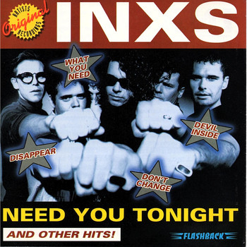 INXS - Need You Tonight (And Other Hits!)