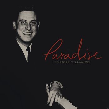 Various Artists - Paradise: The Sound Of Ivor Raymonde