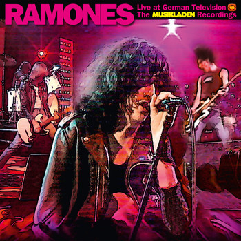 Ramones - Live at German Television - The Musikladen Recordings (Explicit)
