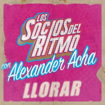 Los Socios Del Ritmo - Llorar