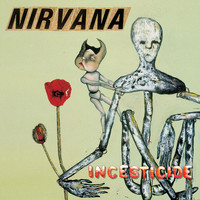 Nirvana - Incesticide (Explicit)