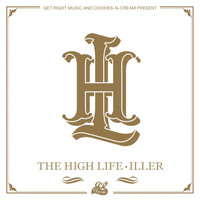 The High Life - Iller (Explicit)