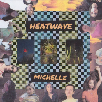 Michelle - HEATWAVE