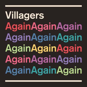 VILLAGERS - Again