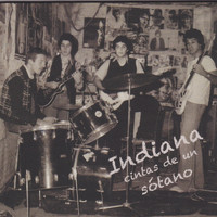Indiana - Cintas De Un Sótano (Remastered Edition)