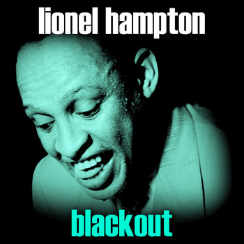 Lionel Hampton - Blackout