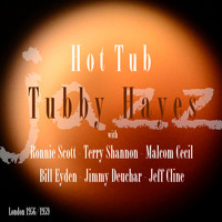 Tubby Hayes - Hot Tub