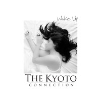 The Kyoto Connection - Wake Up