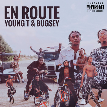 Young T & Bugsey - En Route (Explicit)